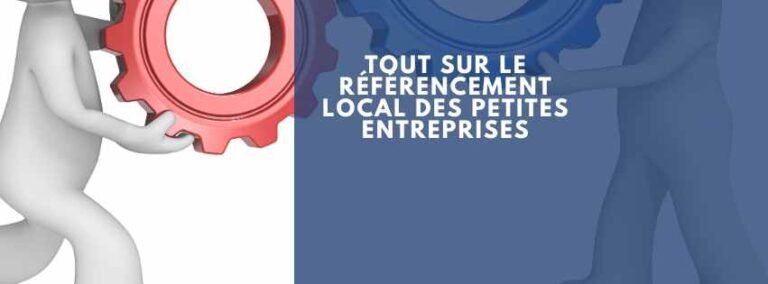 Tout sur le référencement local des petites entreprises
